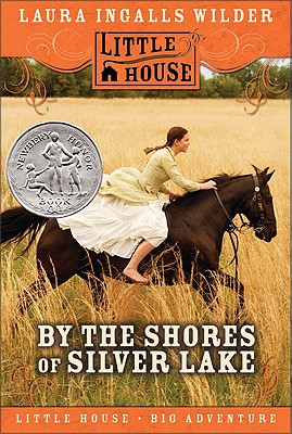 Newbery 수상작 By the Shores of Silver Lake (Little House)